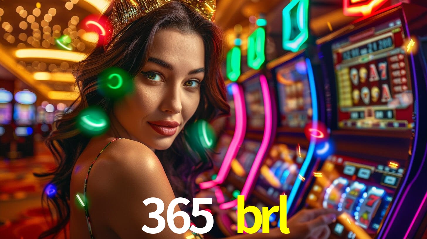 365 brl