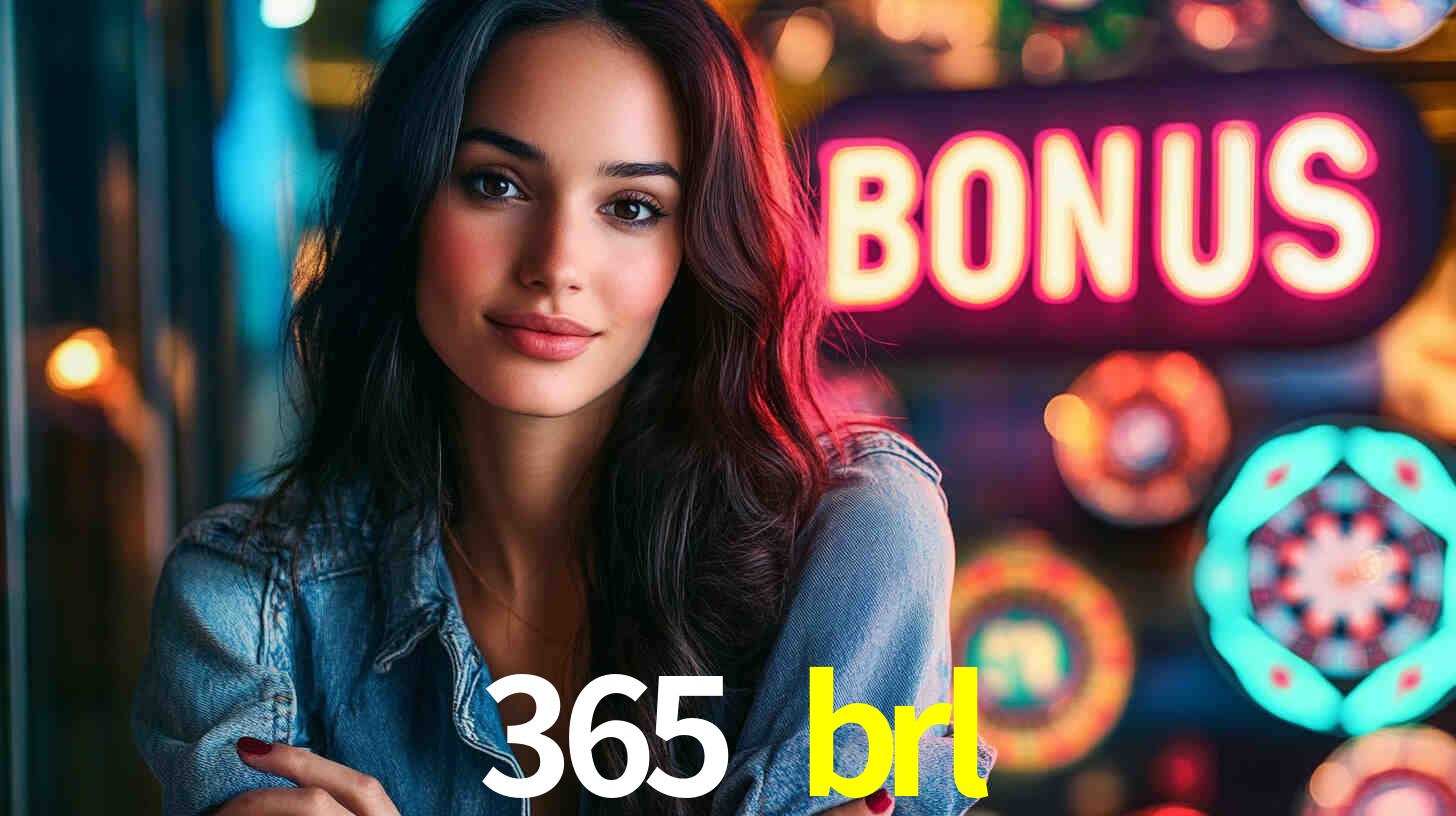 365 brl